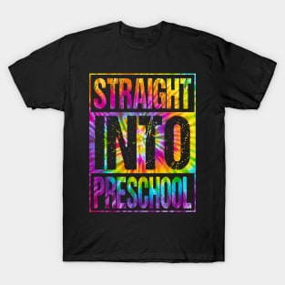 Straight Into Preschool T-Shirt Back To School Funny Tie Dye Design For Boys T-Shirt